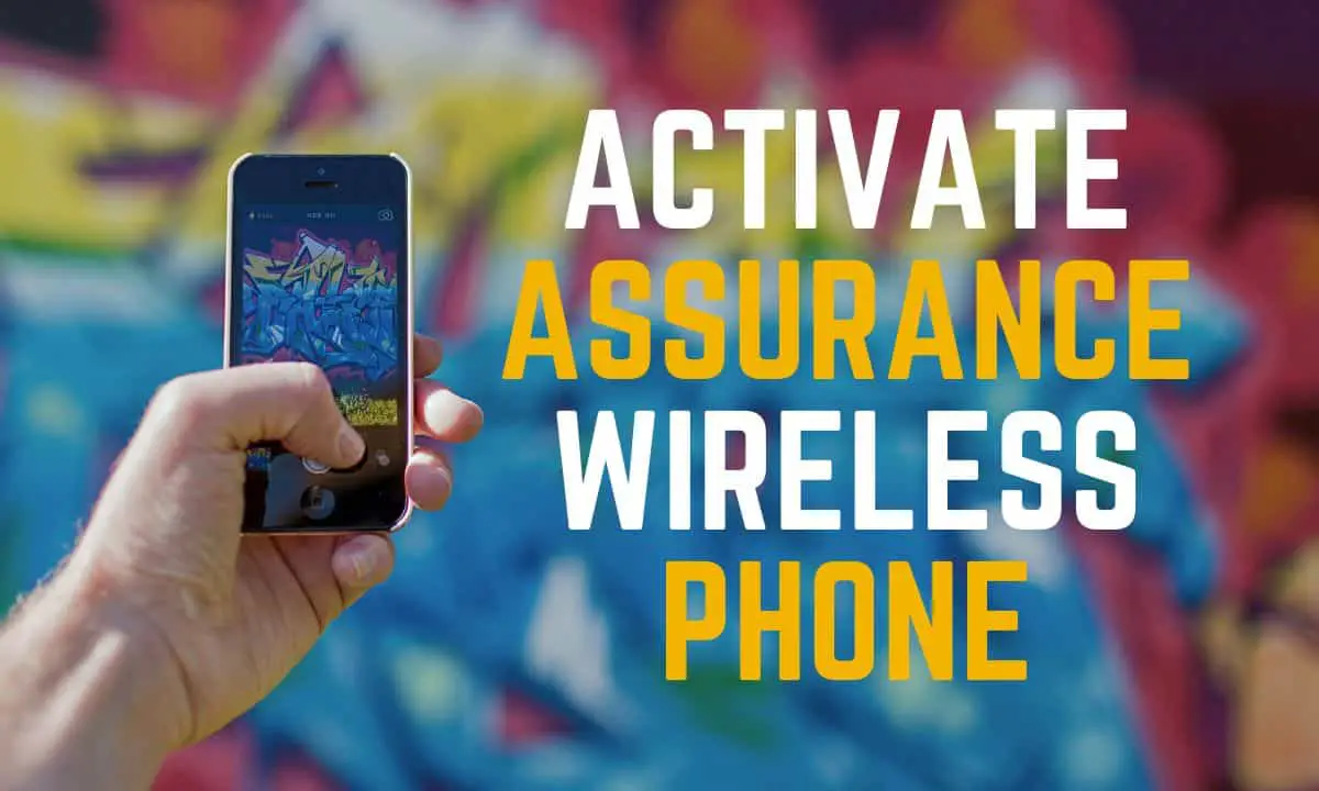 Activate Assurance Wireless Phone