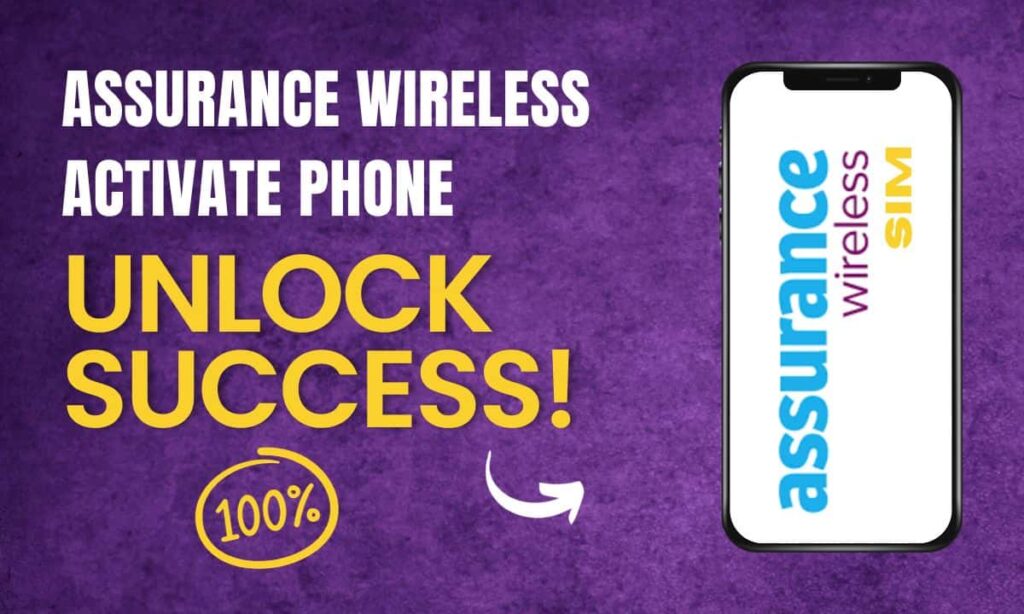 Assurance wireless activate phone