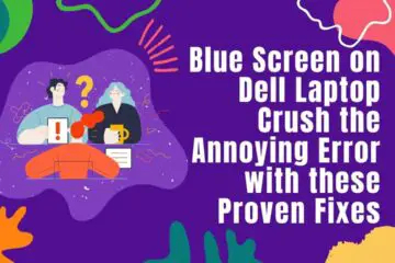 Blue screen on dell laptop_ crush the annoying error with these proven fixes