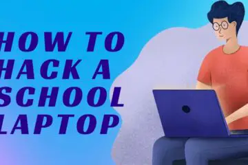 How to hack a school laptop
